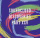 playlist-soundcloud discoveries part xxv-indie music-indie pop-indie rock-indie folk-remix-new music-music blog-wolfinasuit-wolf in a suit