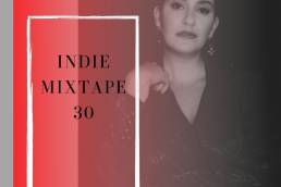 indie music mixtape 30 - indie music - indie rock - indie pop - indie folk - new music - new music - music blog - wolf in a suit - wolfinasuit - wolf in a suit blog - wolf in a suit music blog