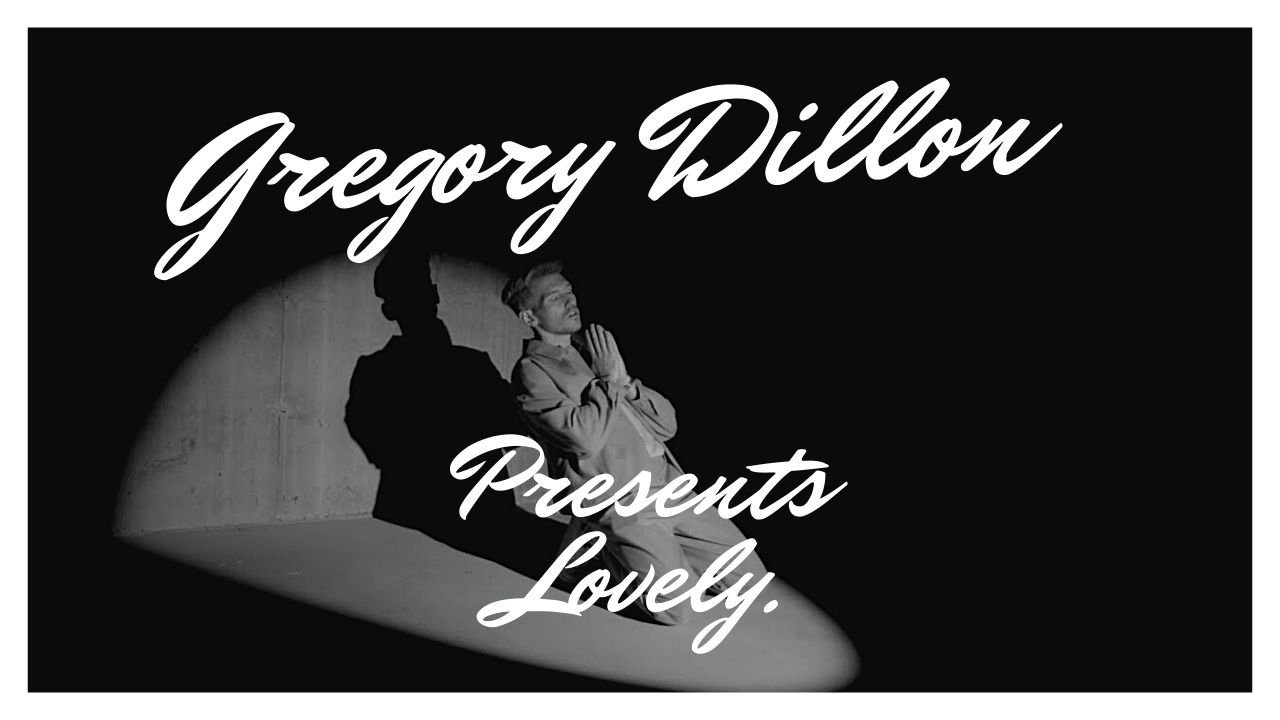 music video - lovely - gregory dillon - USA - indie - indie music - indie pop - new music - music blog - wolf in a suit - wolfinasuit - wolf in a suit blog - wolf in a suit music blog