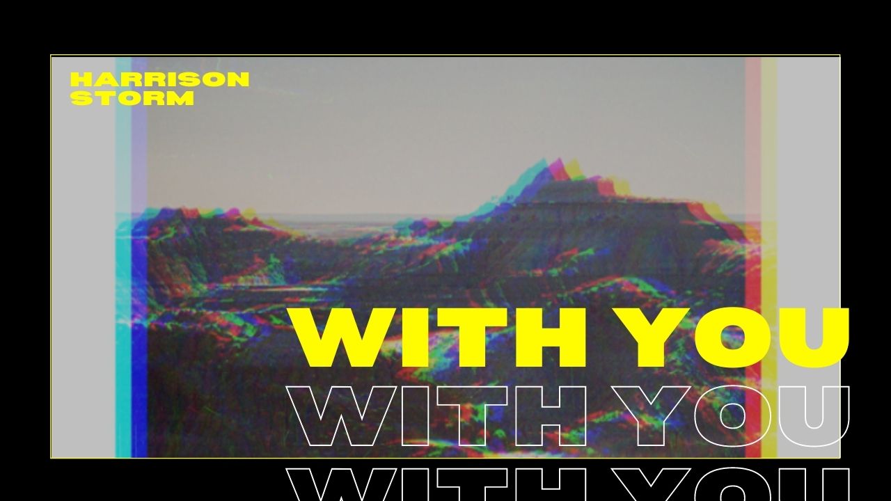 with you - harrison storm - indie music - new music - indie folk - music blog - indie blog - wolf in a suit - wolfinasuit - wolf in a suit blog - wolf in a suit music blog