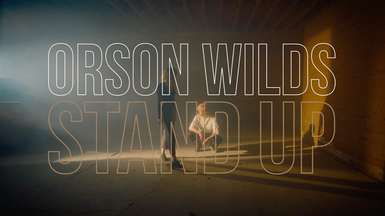stand up - orson wilds - Canada - indie - indie music - indie pop - indie rock - indie music - new music - wolf in a suit - music blog - wolfinasuit - wolf in a suit blog - wolf in a suit music blog