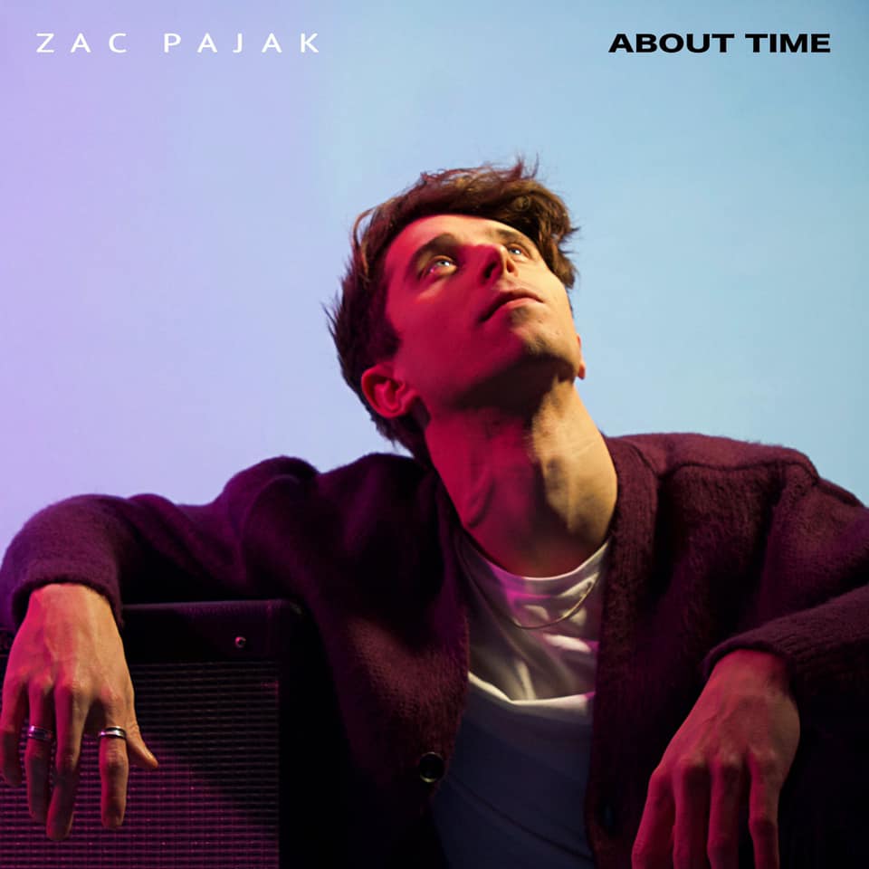 about time - zac pajak - UK - indie - indie music - indie pop - indie rock - new music - music blog - wolf in a suit - wolfinasuit - wolf in a suit blog - wolf in a suit music blog