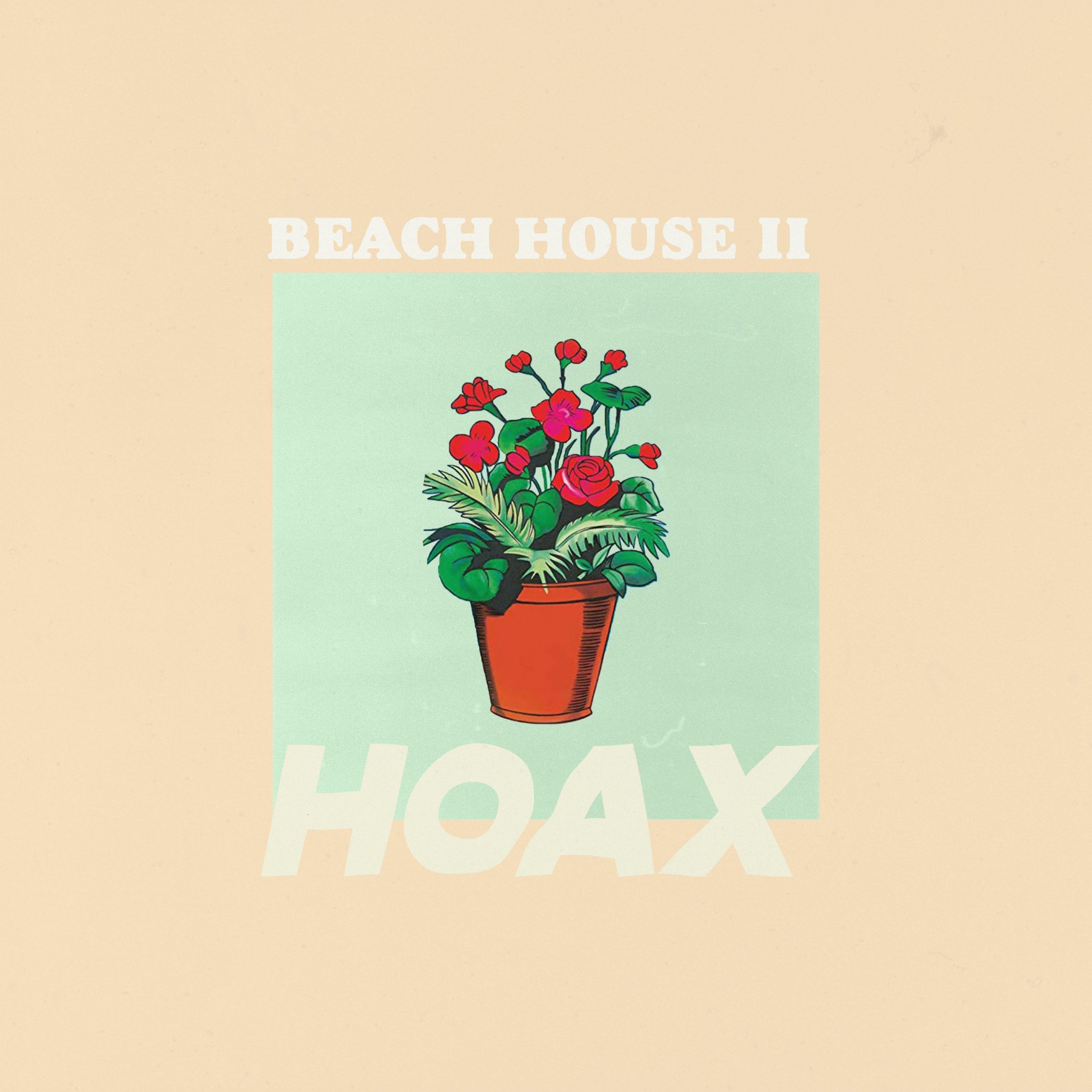 beach house ii - hoax - usa - indie - indie music - indie pop - indie rock - indie folk - new music - music blog - wolf in a suit - wolfinasuit - wolf in a suit blog - wolf in a suit music blog