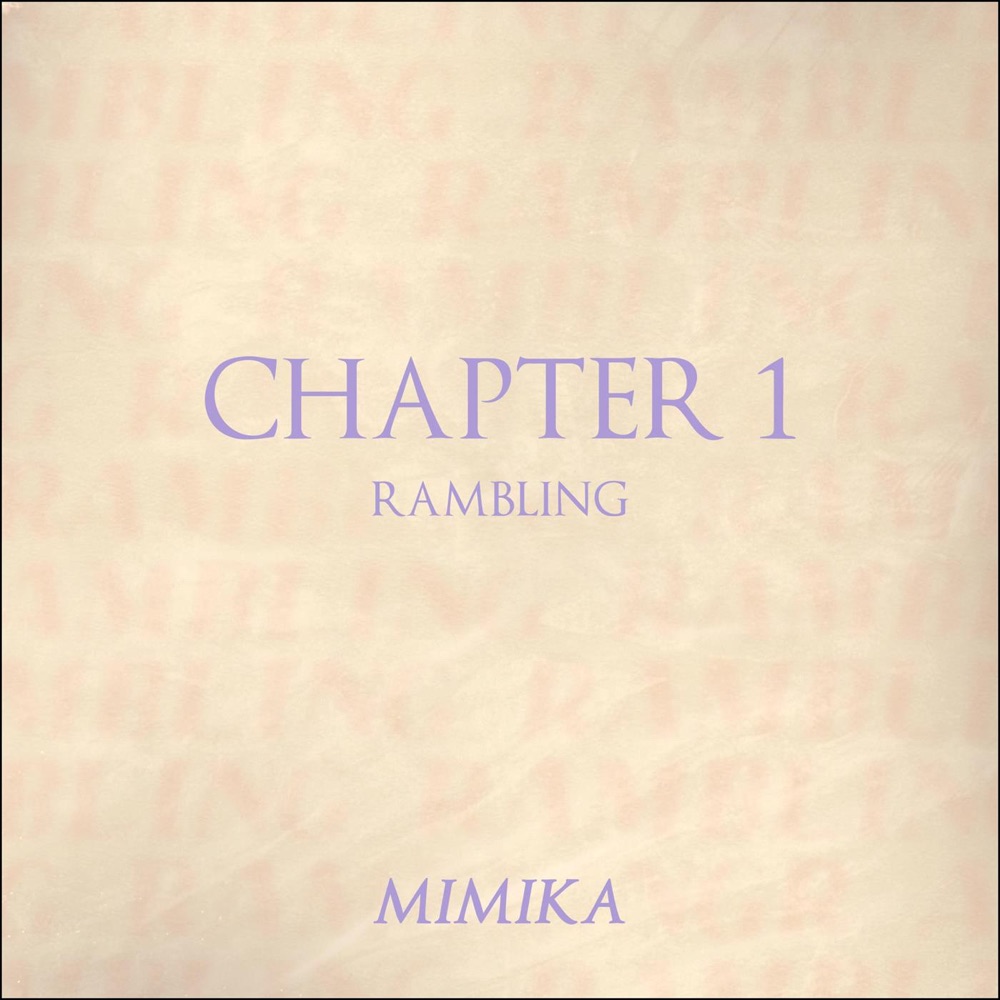 rambling - chapter 1 - mimika - canada - indie - indie music - indie pop - indie rock - indie folk - new music - music blog - wolf in a suit - wolfinasuit - wolf in a suit blog - wolf in a suit music blog