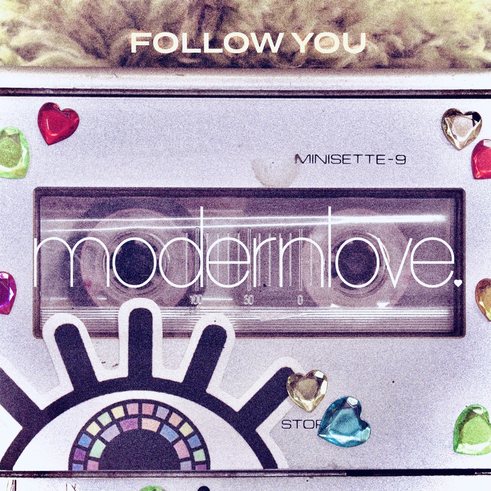follow you - modernlove. - ireland - indie - indie music - indie rock - new music - music blog - wolf in a suit - wolfinasuit - wolf in a suit blog - wolf in a suit music blog