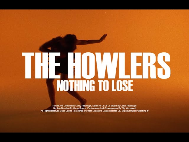nothing to lose - the howlers - uk - indie - indie music - indie rock - new music - music blog - wolf in a suit - wolfinasuit - wolf in a suit blog - wolf in a suit music blog