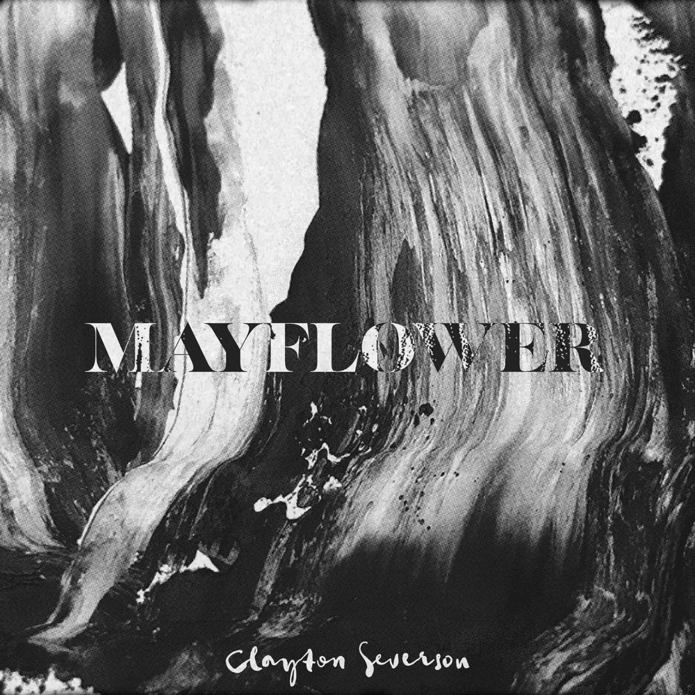 mayflower - clayton severson - usa - indie - indie music - indie pop - indie rock - indie folk - new music - music blog - wolf in a suit - wolfinasuit - wolf in a suit blog - wolf in a suit music blog