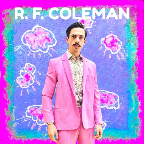 i couldn't trust - R. F. Coleman - australia - indie - indie music - indie pop - new music - music blog - wolf in a suit - wolfinasuit - wolf in a suit blog - wolf in a suit music blog