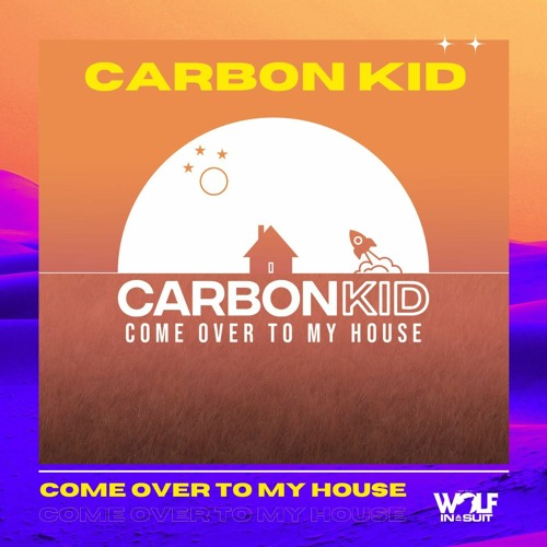come over to my house - Carbon Kid - united kingdom - uk - indie - indie music - indie rock - new music - music blog - wolf in a suit - wolfinasuit - wolf in a suit blog - wolf in a suit music blog