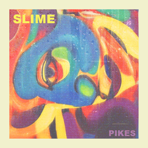 slime - pikes - sweden - indie - indie music - indie pop - indie rock - indie folk - new music - music blog - wolf in a suit - wolfinasuit - wolf in a suit blog - wolf in a suit music blog