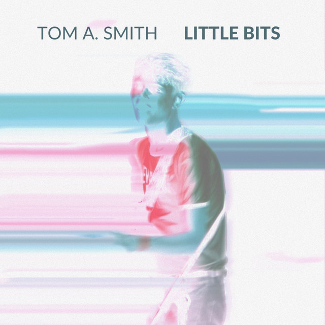 little bits - tom a. smith - united kingdom - uk - indie - indie music - indie rock - new music - music blog - wolf in a suit - wolfinasuit - wolf in a suit blog - wolf in a suit music blog