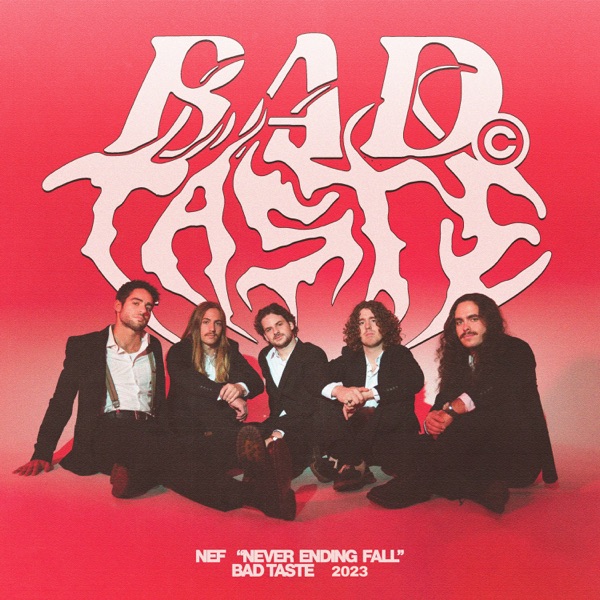 bad taste - The Never Ending Fall - usa - indie - indie music - indie pop - indie rock - indie folk - new music - music blog - wolf in a suit - wolfinasuit - wolf in a suit blog - wolf in a suit music blog
