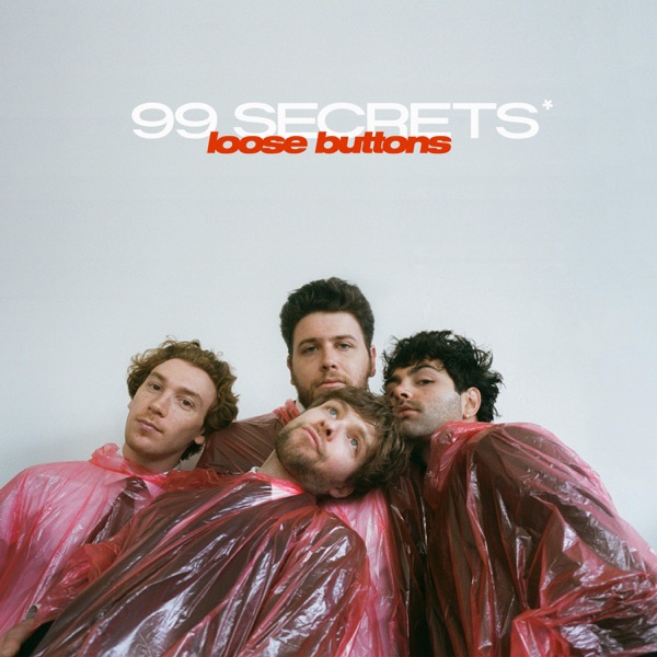99 secrets - loose buttons - usa - indie - indie music - indie pop - indie rock - indie folk - new music - music blog - wolf in a suit - wolfinasuit - wolf in a suit blog - wolf in a suit music blog