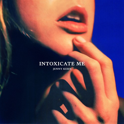 intoxicate me - jenny kern - usa - indie - indie music - indie pop - indie rock - indie folk - new music - music blog - wolf in a suit - wolfinasuit - wolf in a suit blog - wolf in a suit music blog