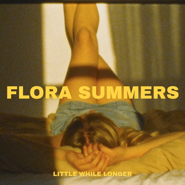 little while longer - Flora Summers - sweden - indie - indie music - indie pop - indie rock - indie folk - new music - music blog - wolf in a suit - wolfinasuit - wolf in a suit blog - wolf in a suit music blog