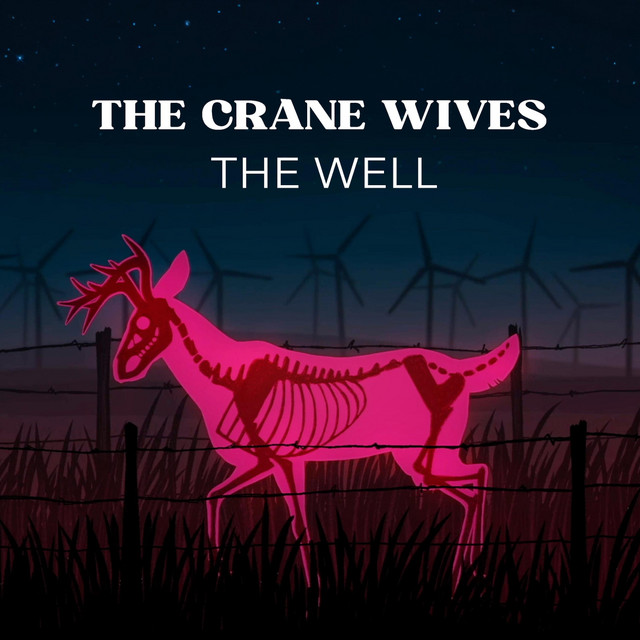 the well - The Crane Wives - usa - indie - indie music - indie pop - indie rock - indie folk - new music - music blog - wolf in a suit - wolfinasuit - wolf in a suit blog - wolf in a suit music blog