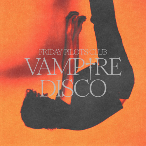 vampire disco - Friday Pilots Club - usa - indie - indie music - indie pop - indie rock - indie folk - new music - music blog - wolf in a suit - wolfinasuit - wolf in a suit blog - wolf in a suit music blog