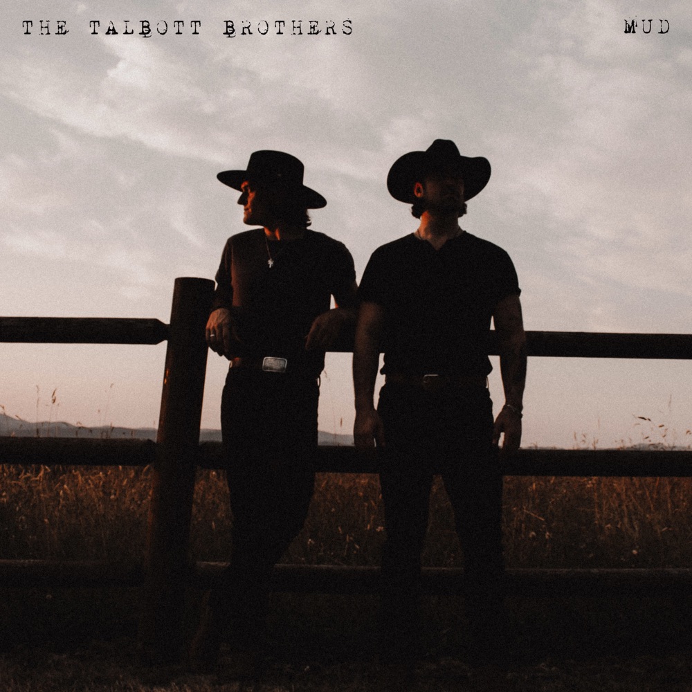 mud - The Talbott Brothers - USA - indie - indie music - indie rock - new music - music blog - wolf in a suit - wolfinasuit - wolf in a suit blog - wolf in a suit music blog