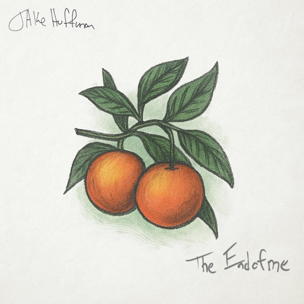 the endofme - Jake Huffman - usa - indie - indie music - indie pop - indie rock - indie folk - new music - music blog - wolf in a suit - wolfinasuit - wolf in a suit blog - wolf in a suit music blog